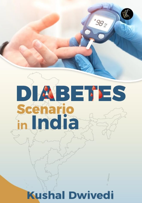 Diabetes Scenario in India by Kushal Dwivedi — book cover